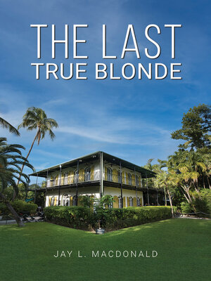 cover image of The Last True Blonde